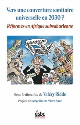 Vers une couverture sanitaire universelle en 2030 ? Réformes en Afrique subsaharienne