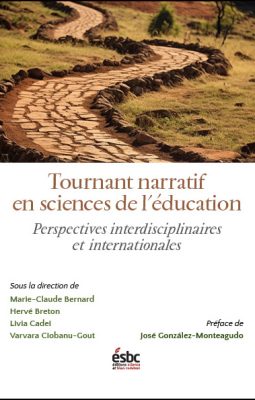 Tournant narratif en sciences de l’éducation. Perspectives interdisciplinaires et internationales